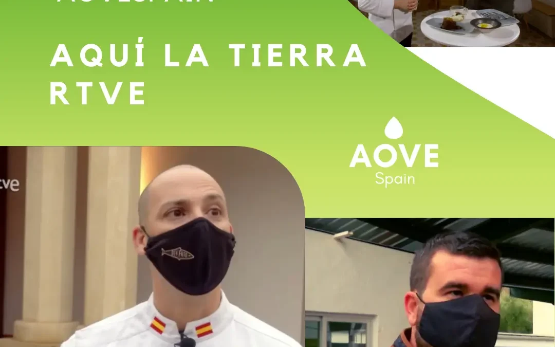 Aquí la Tierra» colaboración con AOVE Spain