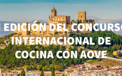 AOVESPAIN convoca la II Edición del Concurso Internacional de Cocina con AOVE en Alcalá La Real